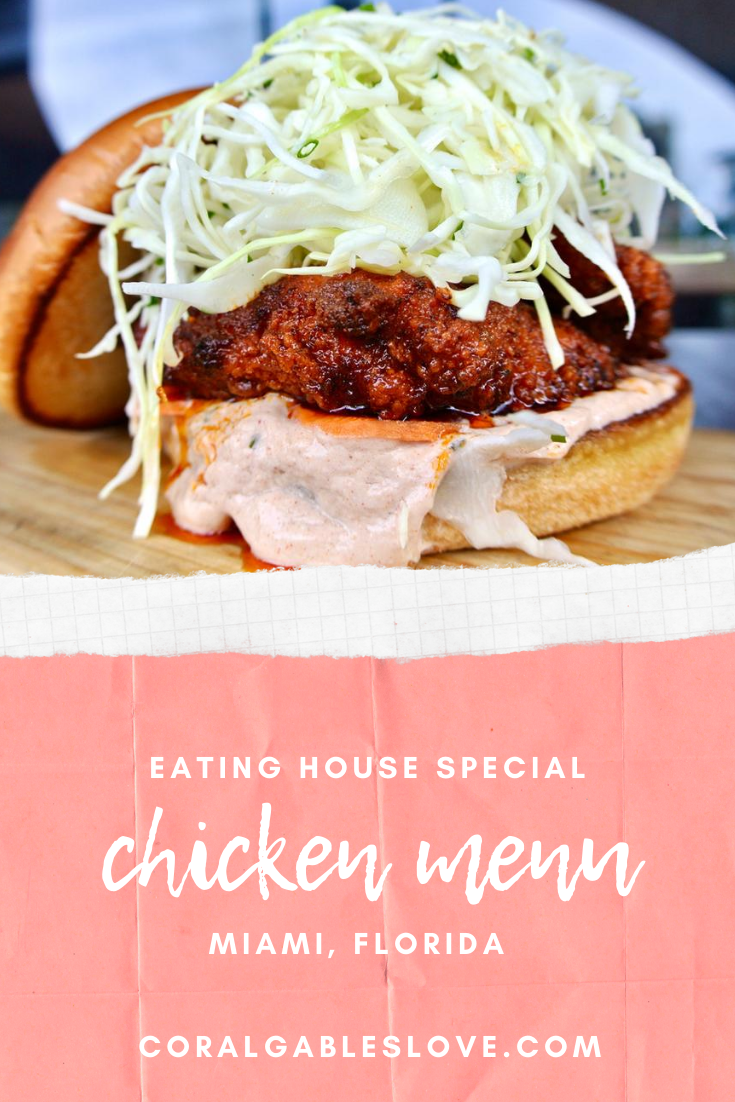 Eating House Chicken Menu in Coral Gables, Miami Florida
